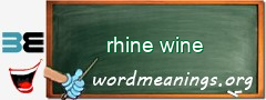 WordMeaning blackboard for rhine wine